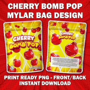 May include: Two yellow mylar bag designs with a cherry bomb pop theme. Each bag features red cherry bomb illustrations and the text "CHERRY BOMB POP". The bags are labeled "CANNABIS FLOWER" and "NET WEIGHT 3.5G (0.125OZ)". The bottom reads "PRINT READY PNG - FRONT/BACK INSTANT DOWNLOAD".