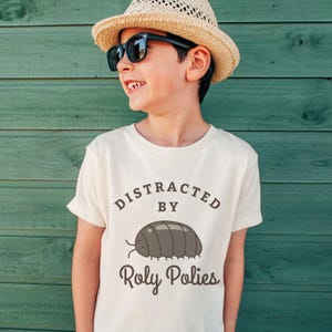 Kids Roly Poly shirt - Toddler Bug Shirt - Kids Bug Tee - Distracted By Roly Polies T-Shirt - Edgy Wild Child Natural Shirt