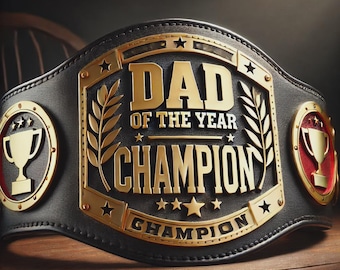 Cinturón de campeón de Papá del año: Trofeo de lucha libre de cuero personalizado
