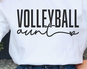 Volleyball Aunt Sweatshirt: Cute Volleyball Sweatshirt for Aunt