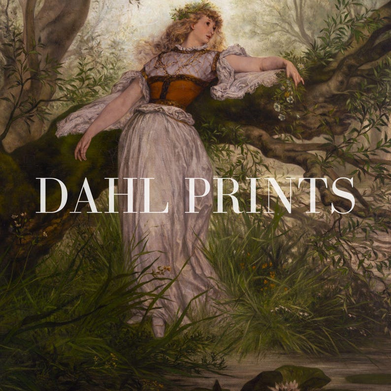 May include: A fine art print featuring a painting of a person with long blonde hair wearing a white gown and a brown corset, standing in a lush forest setting near a stream. The text DAHL PRINTS is overlaid in white across the center of the image.