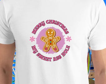 Merry Christmas My Sweet Ginger Bread Cookie Shirt Funny Christmas Cookie Holiday Spice North Pole Cookie Shirt Frosty Ginger Shirt
