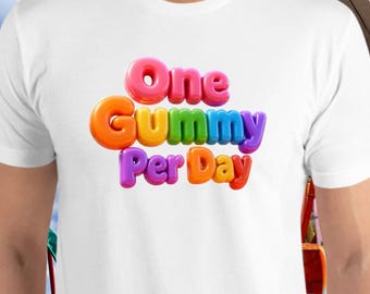 One Gummy Per Day Shirt Top Banana Shirt Grand Puba Shirt MAGA