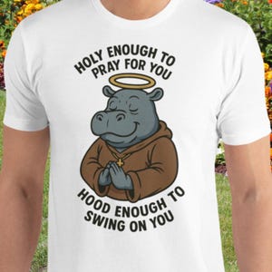 Funny Christian T-Shirt: Hippo Graphic Tee, Religious Humor