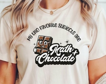 Chocolate lover Math teacher shirt, teacher appreciation for mathematics and chocolate, fun math tee, perfect gift for math tutor