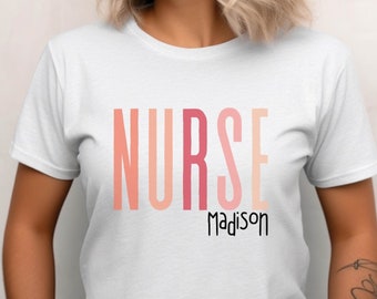 Custom Nurse T-shirt, Personalized Name Nurse Shirt, Nurse week tshirt, Nurse Grad Tee, New Nurse Outfit, Nurse Gift