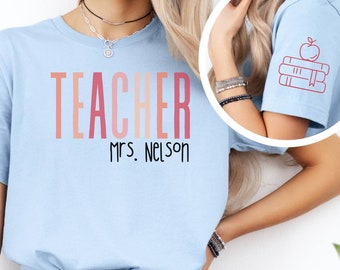 Custom Teacher Shirt, Comfort Colors Teacher Tee, Personalized Teacher Gift, Teacher Appreciation, Back to School, New Teacher Gift, Teacher