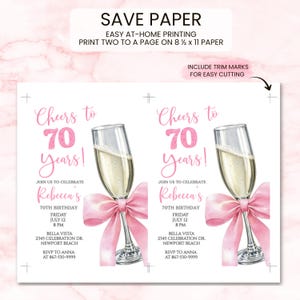 May include: A printable invitation for a 70th birthday celebration. The design features two champagne flutes with pink bows, filled with bubbly liquid. The text reads "Cheers to 70 Years!" and includes event details. The invitation is designed to be printed on 8.5 x 11 inch paper.