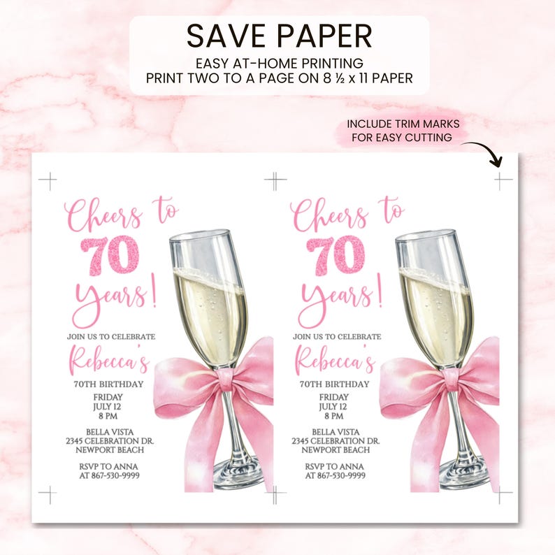 May include: A printable invitation for a 70th birthday celebration. The design features two champagne flutes with pink bows, filled with bubbly liquid. The text reads "Cheers to 70 Years!" and includes event details. The invitation is designed to be printed on 8.5 x 11 inch paper.