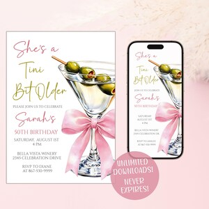 May include: Digital invitation for a 50th birthday, featuring a martini glass with olives and a pink bow. The text reads "She's a Tini Bit Older." The design is shown on a white card and a smartphone, with event details.