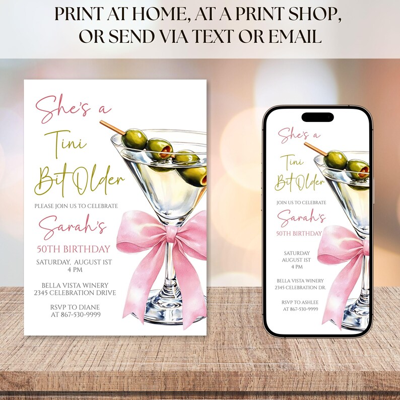 May include: Digital invitation for a 50th birthday, featuring a martini glass with olives and a pink bow. The text reads "She's a Tini Bit Older." The design is displayed on a card and a smartphone screen.
