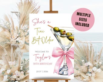 Editable A Tini Bit Older Birthday Party Welcome Sign, Coquette Pink Bow Martini, Instant Download Template,  24x36 18x24 16x20 11x14 B21