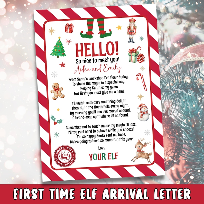 May include: A festive Christmas-themed letter with a red and white striped border. The letter features holiday illustrations, including a Christmas tree, gingerbread man, and reindeer. Text on the letter reads "HELLO!" and "FIRST TIME ELF ARRIVAL LETTER".