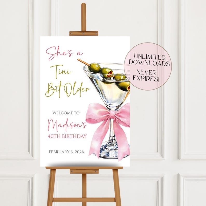 Welcome Bit Editable A Tini Bit Older Birthday Party Welcome Sign, Coquette Pink ...