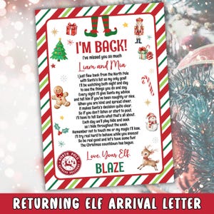Könnte beinhalten: Ein weihnachtliches Schreiben mit einem rot-grün gestreiften Rand. Der Text lautet "I'M BACK!" und "RETURNING ELF ARRIVAL LETTER." Der Brief enthält eine Nachricht von einem Elf namens Blaze, mit Weihnachtsillustrationen.