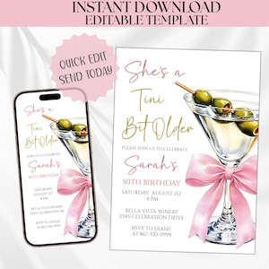 May include: A digital invitation template for a 50th birthday party. The design features a martini glass with olives, a pink bow, and the text "She's a Tini Bit Older." The invitation is shown on a phone and a printed card.