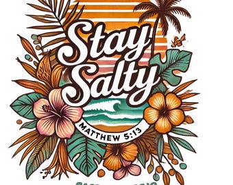 Stay Salty t-shirt, Stay Salty, Matthew 5:13, Coastal Salty tee