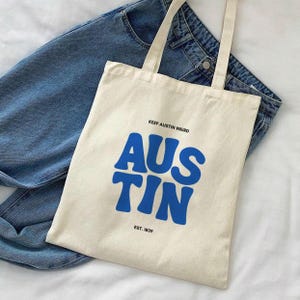 Austin Texas Canvas Tote Bag | Keep Austin Weird Bag | Souvenir Gift