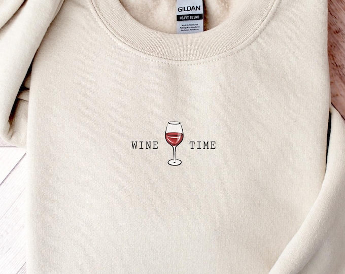 Funny Wine Sweatshirt, Wine Lover Gift for Her, Glass of Wine T-Shirt, Drinking Club Crewneck, Winery Day Outfit Idea, Trendy Woman Gift