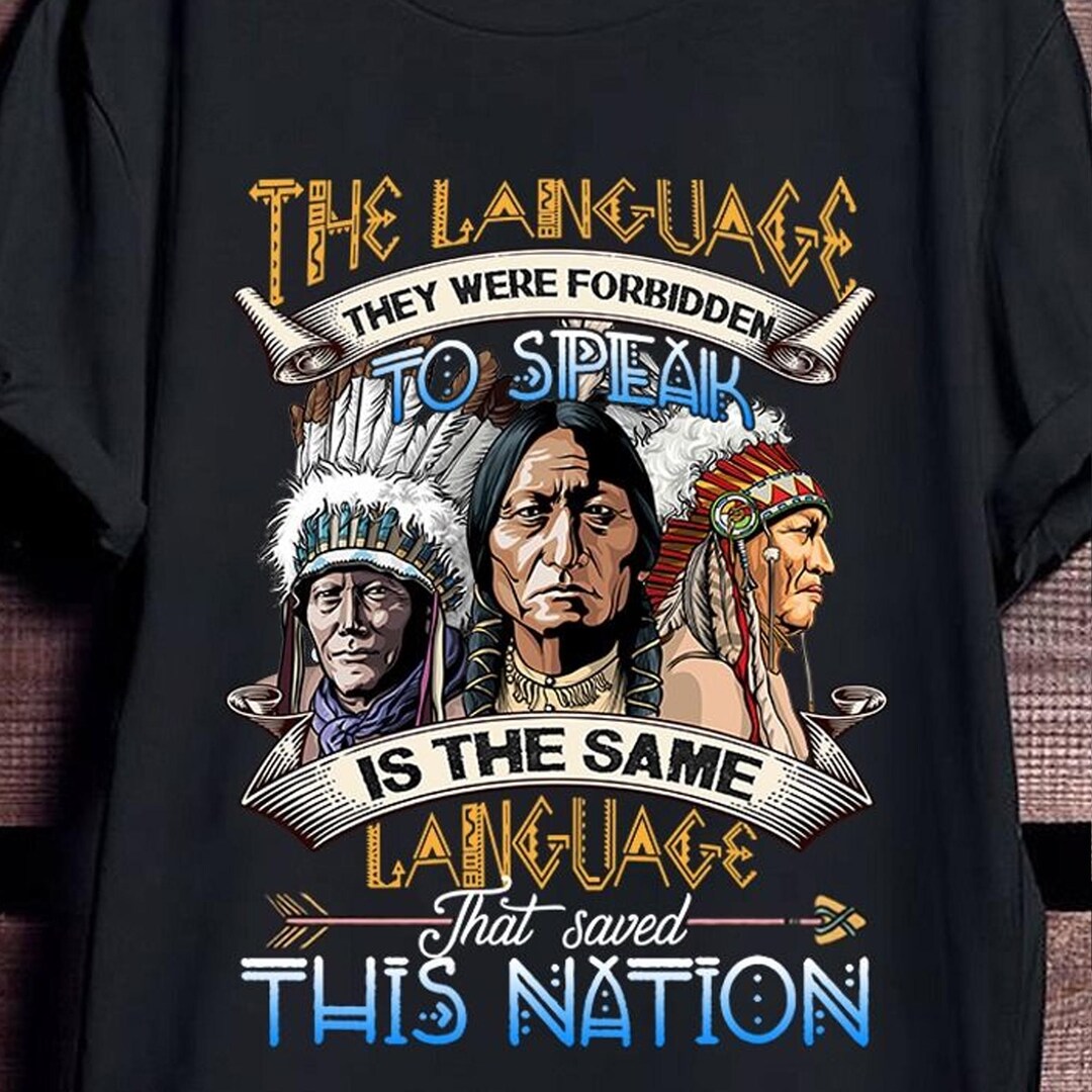 The Language They Were Forbidden to Speak Native American Shirt, Native ...