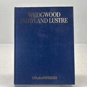 Wedgwood Fairyland Lustre The Work Of Daisy Makeig Jones HC 1975