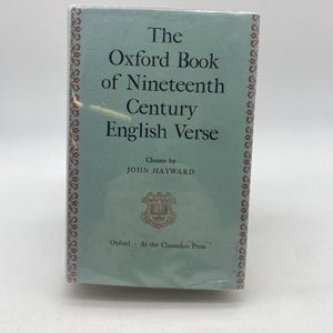 The Oxford Book Nineteenth Century English Verse by John Hayward HC DJ 1970