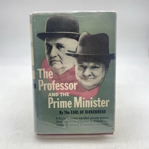 The Professor and the Prime Minister by The Earl of Birkenhead HC 1962 1st Print