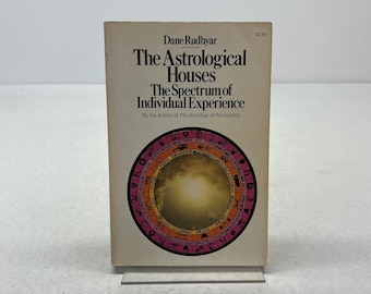 The Astrological Houses by Dane Rudhyar PB 1972