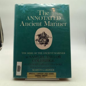 The Annotated Ancient Mariner by Samuel Taylor Coleridge HC DJ 1965