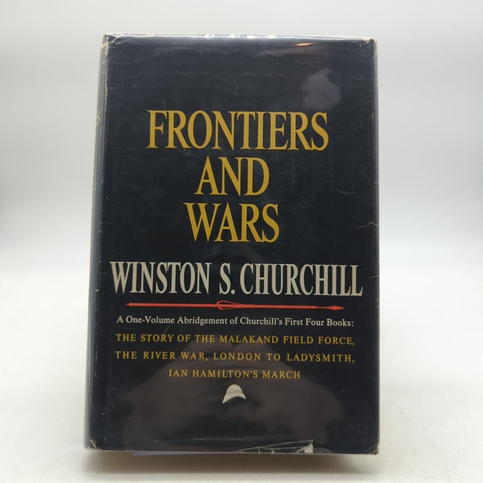 Frontiers and Wars by Winston S Churchill HC DJ 1962 1st Edition