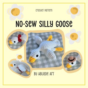 May include: A crochet pattern for a "No-Sew Silly Goose" is displayed on a yellow background. The image features a white goose with yellow feet and beak, along with additional goose variations. The text "Crochet Pattern" and "By Abijade Art" are also visible.