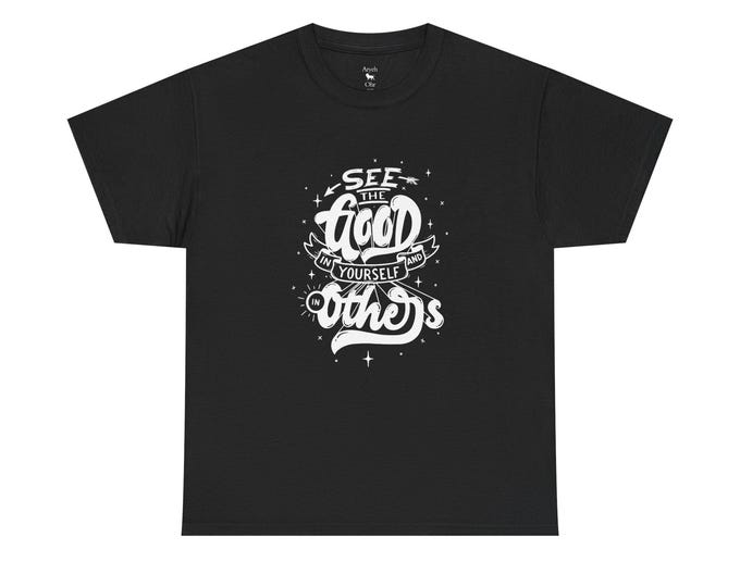 Inspiring Unisex Heavy Cotton Tee - 'See the Good in Yourself & Others' Motivational Shirt, Everyday Tee, Gift for Friends, Positive [...]