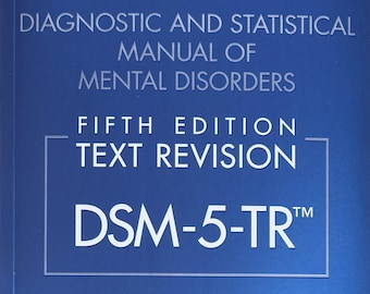 DSM-5-TR 5th Edition – Diagnostic & Statistical Manual of Mental Disorders Text Revision Update