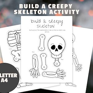 May include: Black and white printable Halloween activity sheets. The text reads "Build a Creepy Skeleton Activity" and "build a creepy skeleton". Includes skeleton parts for cutting and assembly. The paper size is US Letter and A4.