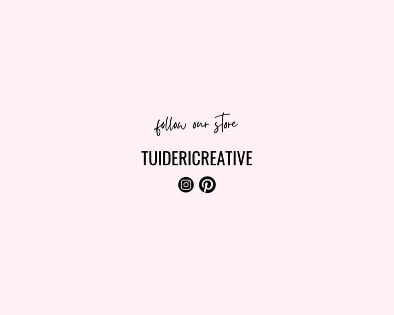 May include: A pale pink background with the words "follow our store" in a handwritten font. Below, the text "TUIDERICREATIVE" is in a bold, sans-serif font. The Instagram and Pinterest logos are below the text.