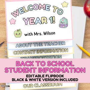 May include: A multi-page flipbook for school with pastel-colored tabs labeled Welcome to Year 1 with Mrs. Wilson, About the Teacher, Contact Information, Transportation, and Our Classroom, featuring cute illustrations of an apple and a backpack.