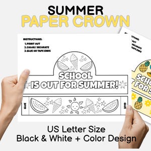 May include: A black and white paper crown design with the text "SCHOOL IS OUT FOR SUMMER!". The design includes illustrations of watermelon slices, ice cream cones, stars, and a sun. The text "SUMMER PAPER CROWN" is at the top.