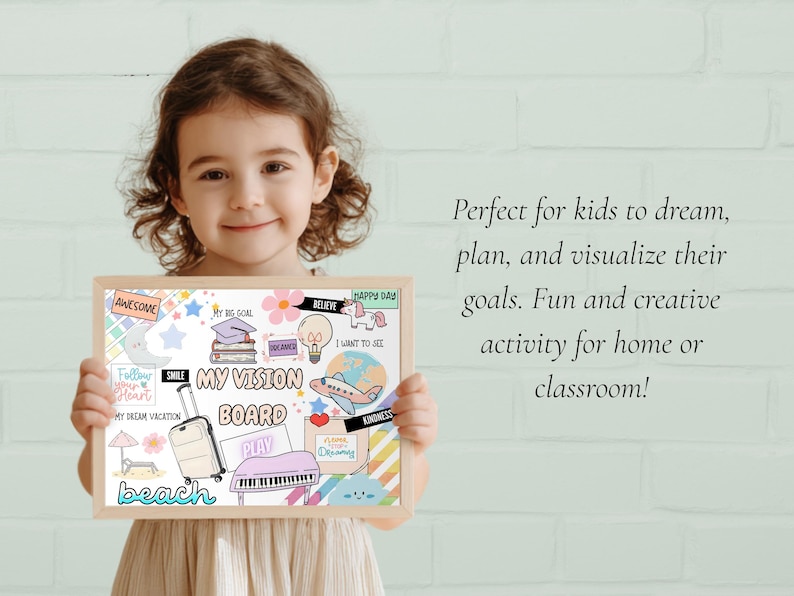 May include: A child holds a wooden-framed vision board with colorful illustrations and text. The board includes images of a suitcase, piano, airplane, and the words "My Vision Board," "Beach," and "Awesome." The background is a light green wall.