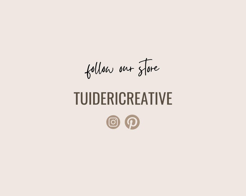May include: Follow our store, TUIDERICREATIVE, on Instagram and Pinterest. The text is written in a handwritten font.