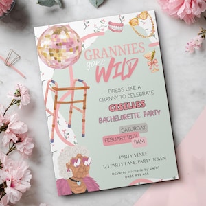 May include: A party invitation with the text "Grannies Gone Wild" in pink. The invitation features illustrations of a disco ball, walker, and other party-themed graphics. The invitation is for Giselle's bachelorette party.