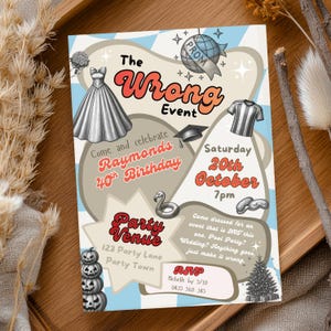 May include: A vintage-style invitation with a light blue and cream color scheme. The text reads "The Wrong Event" and invites guests to celebrate Raymond's 40th birthday on October 20th. Illustrations include a dress, a graduation cap, and a football jersey.