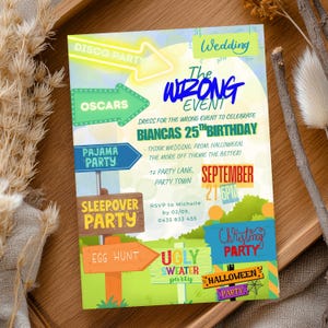 May include: A colorful invitation for a "Wrong Event" party, featuring various party themes like a disco party, Oscars, pajama party, and ugly sweater party. The invitation is for Biancas 25th birthday, with the date set for September 21st at 6 PM.
