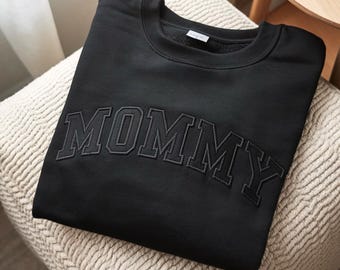 Mommy Embroidered Sweatshirt, Tone-On-Tone Mama Shirt