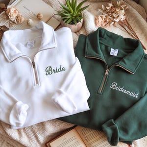 Custom Bridesmaid Embroidered Quarter Zip Sweatshirt, Bride Shirt, Bachelorette Gift, Wedding Tee, Bridal Party