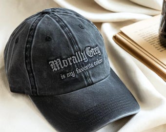 Morally Grey Embroidered Washed Cap: Dark Romance Bookish Hat