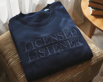 Licensed Listener Embroidered Tone-On-Tone Sweatshirt, Counselor Gift