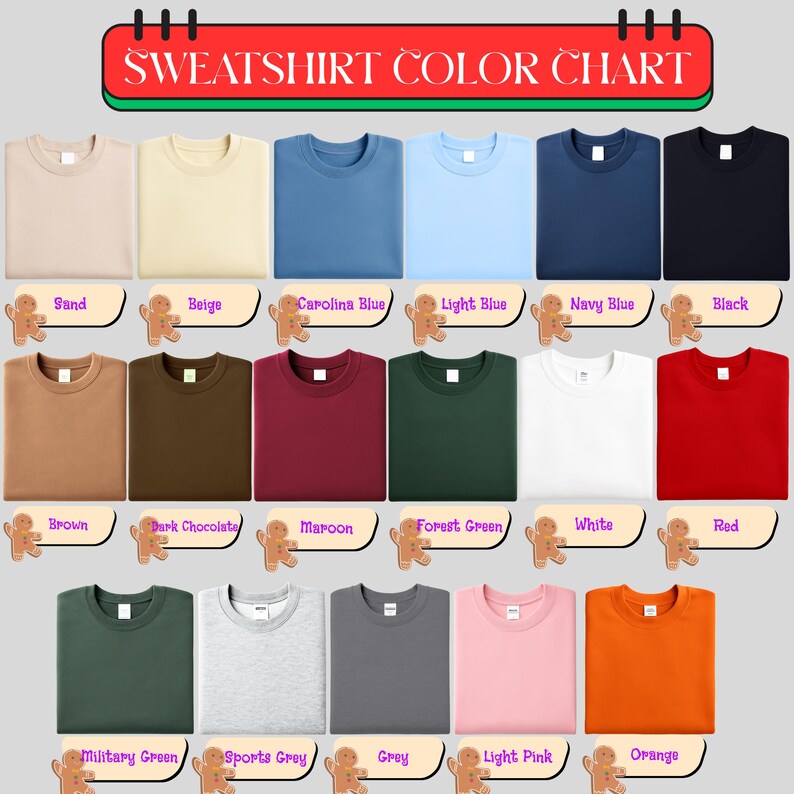 May include: A color chart displaying various sweatshirt colors. The chart includes colors such as sand, beige, Carolina blue, light blue, navy blue, black, brown, dark chocolate, maroon, forest green, white, red, military green, sports grey, grey, light pink, and orange.