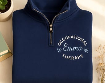 Custom Name Occupational Therapy Embroidered Sweatshirt, Personalized OT Shirt, Graduation Gift for New OT