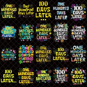 May include: A collection of colorful digital designs with the text "One Hundred Days Later" in various fonts and styles. The designs feature cartoon elements like pineapples, burgers, and sea creatures, set against a black background. Ideal for celebrating a milestone.