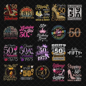 Könnte beinhalten: Eine Sammlung von Grafikdesigns zum 50. Geburtstag. Designs enthalten Texte wie "Fabulous", "Birthday Girl" und "Birthday Queen", sowie Bilder von High Heels, Turnschuhen und Kronen. Die Designs sind in verschiedenen Farben.